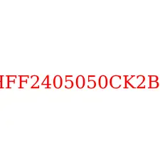 HFF2405050CK2BZ