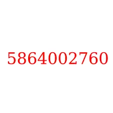 5864002760