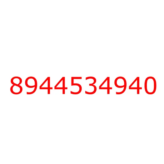 8944534940 HOSE; WATER,CONN TO ENG, 8944534940