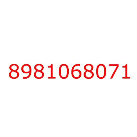 8981068071 BRACKET; FRT SPR,FRT, 8981068071