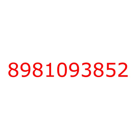 8981093852 BRACKET; ACL, 8981093852