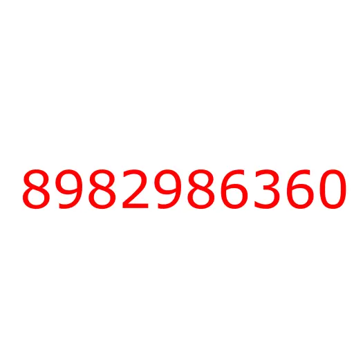 8982986360 PIPE; INJ NO.1, 8982986360