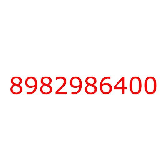 8982986400 PIPE; INJ NO.4, 8982986400